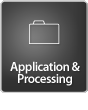 Application & Processing