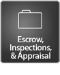 Escrow, Inspections, & Appraisal